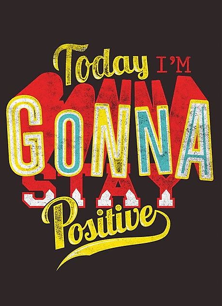 Today I_m Gonna Stay Positive Reclame en Borduurstudio An Zuidbroek