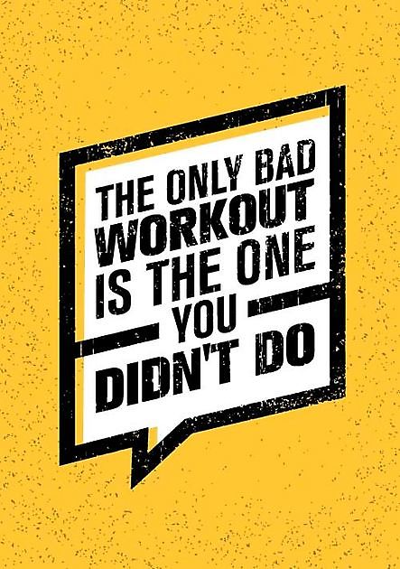 The Only Bad Workout Is The One You Didn_t Do - Reclame en Borduurstudio An Zuidbroek