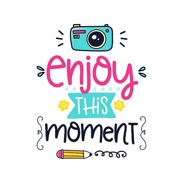 Enjoy This Moment - Reclame en Borduurstudio An Zuidbroek