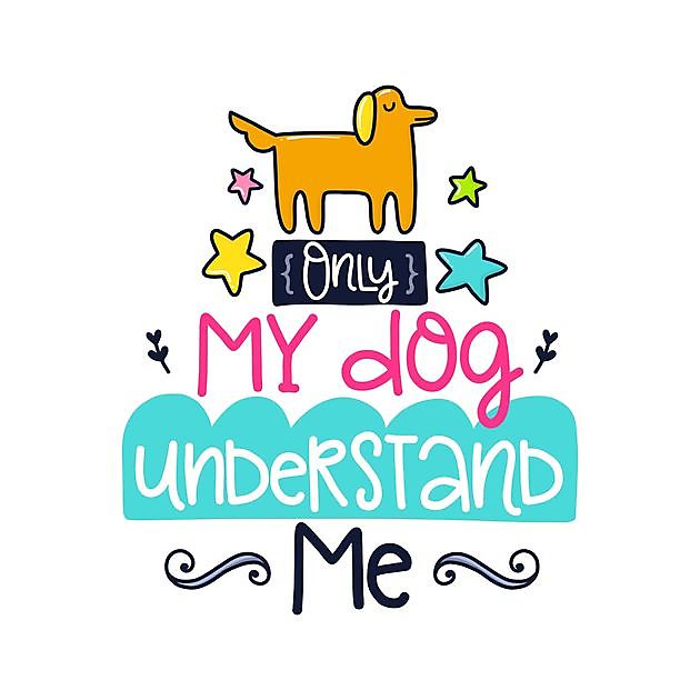 Only My Dog Understand Me - Reclame en Borduurstudio An Zuidbroek